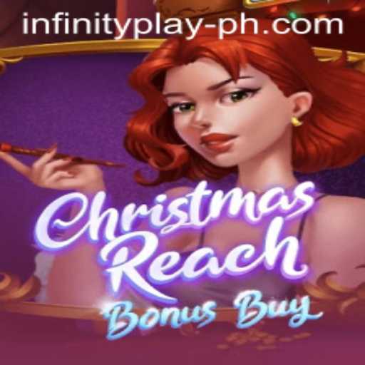 Discover the Thrills of ChristmasReachBonusBuy - A Festive Gaming Adventure by InfinityPlay